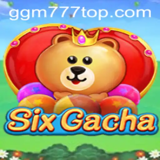 Descubra o Universo Empolgante de SixGacha: Uma Nova Experiência de Jogo
